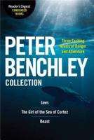 The Peter Benchley Collection: Reader's Digest Condensed Books Premium Editions 1606525506 Book Cover