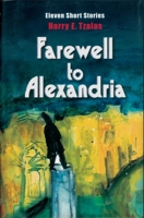 Farewell to Alexandria: Eleven Short Stories 9774245555 Book Cover