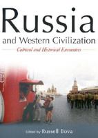 Russia and Western Civilization 0765609770 Book Cover