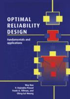 Optimal Reliability Design: Fundamentals and Applications 0521031915 Book Cover