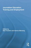 Journalism Education, Training and Employment 113877488X Book Cover