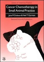 Cancer Chemotherapy in Small Animal Practice (Library of Veterinary Practice) 063203694X Book Cover