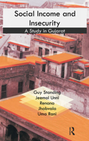 Social Income and Insecurity: A Study in Gujarat 1138662674 Book Cover
