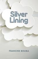 Silver Lining 1460009096 Book Cover