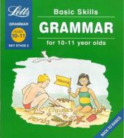 Basic Skills: Grammar 10-11: Ages 10-11 1857589181 Book Cover