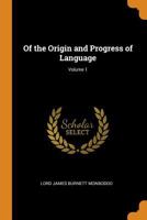 Of the Origin and Progress of Language 1016567987 Book Cover