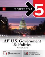 5 Steps to a 5 AP U.S. Government and Politics, 2007-2008 Edition 1266716254 Book Cover