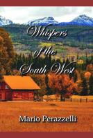 Whispers of the South West 1091284547 Book Cover