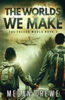 The Worlds We Make 1423146182 Book Cover