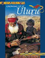 Growing Up at Uluru Australia 1740210476 Book Cover