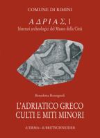 L'Adriatico Greco: Culti E Miti Minori 8882652777 Book Cover