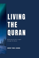 Living The Quran: reflection on life's stages through the verses B0FWRLC446 Book Cover