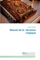 Manuel de la dévotion magique 6139590272 Book Cover