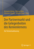 Der Partnermarkt und die Gelegenheiten Des Kennenlernens: Der Partnermarktsurvey 3658027932 Book Cover