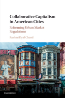 Collaborative Capitalism in American Cities 1107589991 Book Cover
