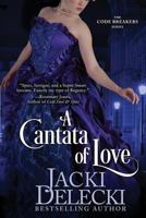 A Cantata of Love 0986326496 Book Cover