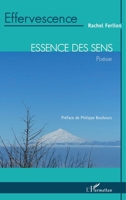 Essence des sens: Poésie (Effervescence) (French Edition) 2343228388 Book Cover