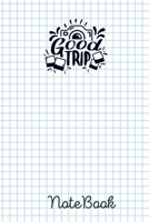 Save On Travel Journal Good Trip Notebook Gift: Lined Notebook / Time To Travel Gift, 120 Pages, 6x9, Soft Cover, Matte Finish 1676765166 Book Cover