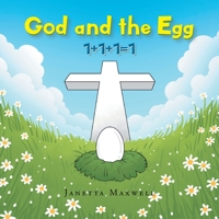 God and the Egg: 1+1+1=1 B0BTMW1NYN Book Cover