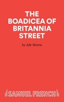 The Boadicea of Britannia Street 0573110557 Book Cover