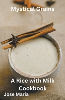 Mystical Grains B0CV2KCT5N Book Cover