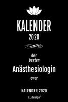 Kalender 2020 für Anästhesiologen / Anästhesiologe / Anästhesiologin: Wochenplaner / Tagebuch / Journal für das ganze Jahr: Platz für Notizen, Planung ... , Erinnerungen und Sprüche (German Edition) 1674428790 Book Cover