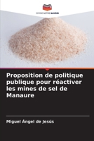 Proposition de politique publique pour réactiver les mines de sel de Manaure (French Edition) 6206633632 Book Cover