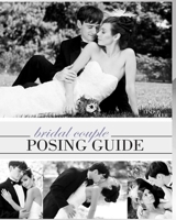 Bridal Couple Posing Guide B0BJTLBDVR Book Cover