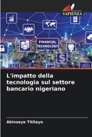 L'impatto della tecnologia sul settore bancario nigeriano 6207504844 Book Cover