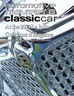 Automotive Traveler's Classic Car: At the 2014 La Jolla Concours D'Elegance 149917540X Book Cover