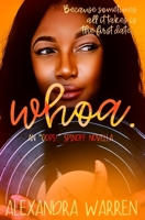 Whoa.: An "Oops!" Spinoff Novella B08H4RZ563 Book Cover