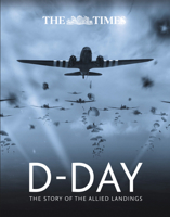 The Times D-Day: The story of the allied landings 0008358265 Book Cover