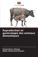 Reproduction et gynécologie des animaux domestiques (French Edition) 620981235X Book Cover