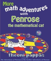 More math adventures with Penrose the mathematical cat 1884550762 Book Cover