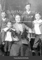 Build Me a Nest, Mother, Too: The Poetry of Jean McMillan Stultz 1716265142 Book Cover