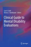 Clinical Guide to Mental Disability Evaluations 148999100X Book Cover