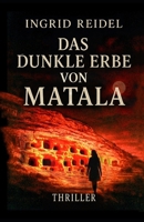 Das dunkle Erbe von Matala (German Edition) B0FP57NXXW Book Cover