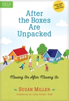 After the Boxes Are Unpacked: Moving on After Moving in (Renewing the Heart) 1561794058 Book Cover