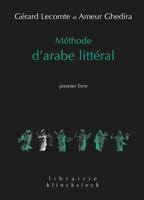 Methode D'Arabe Litteral: Premier Livre 2252033843 Book Cover