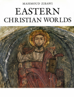Eastern Christian Worlds 0814623751 Book Cover