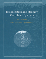 Bosonization and Strongly Correlated Systems 0521617197 Book Cover