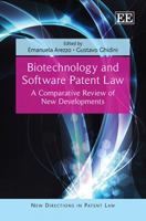 Biotechnology and Software Patent Law: A Comparative Review of New Developments 1849800405 Book Cover