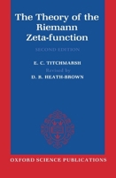 The Theory of the Riemann Zeta-Function (Oxford Science Publications) 0198533691 Book Cover
