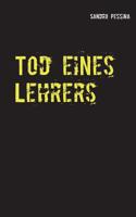 Tod eines Lehrers (German Edition) 3735790704 Book Cover