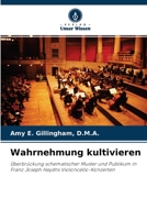 Wahrnehmung kultivieren 6203048313 Book Cover