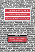 Gender, Power, and Communication in Human Relationships 0805814043 Book Cover