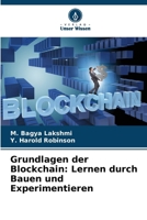 Grundlagen der Blockchain: Lernen durch Bauen und Experimentieren (German Edition) 620980702X Book Cover