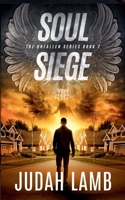 Soul Siege (The Unfallen) B0HD9NJKHX Book Cover