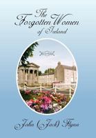 The Forgotten Women of Ireland 1479729760 Book Cover