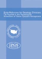 Quick Reference for Oncology Clinicians: The Psychiatric and Psychological Dimensions of Cancer Symptom Management 0978531906 Book Cover